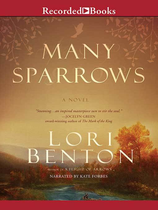 Title details for Many Sparrows by Lori Benton - Available